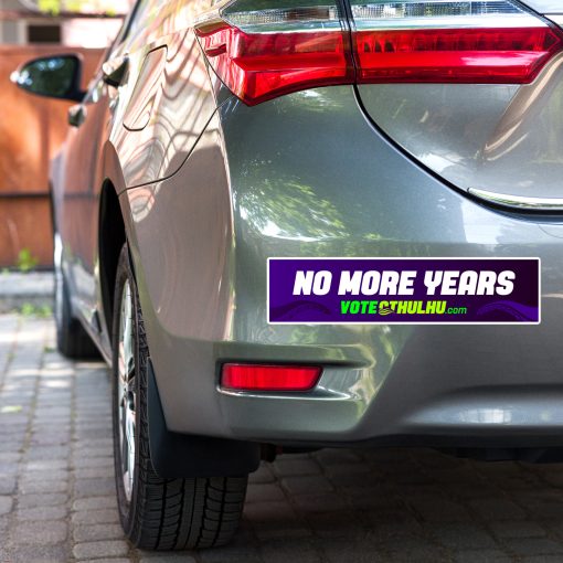 No More Years Cthulhu for President Bumper Sticker