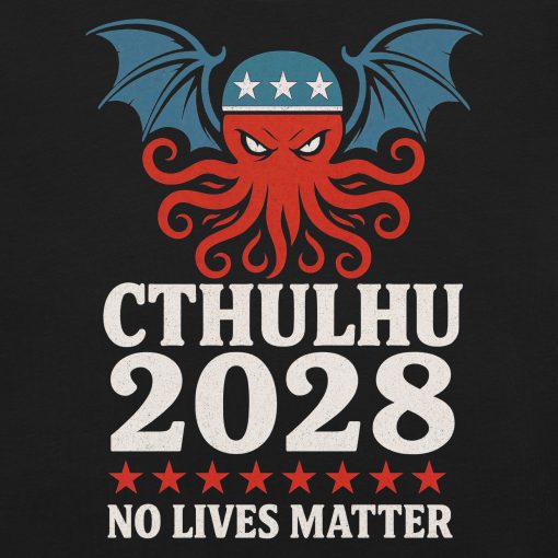2028 Cthulhu No Lives Matter Unisex Tee