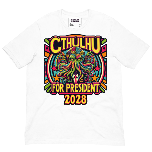 Psychedelic Cthulhu for President 2028 Tee - Image 6